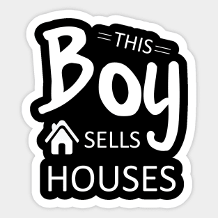 This Boy Sells Houses Funny Real Estate Agents Sticker